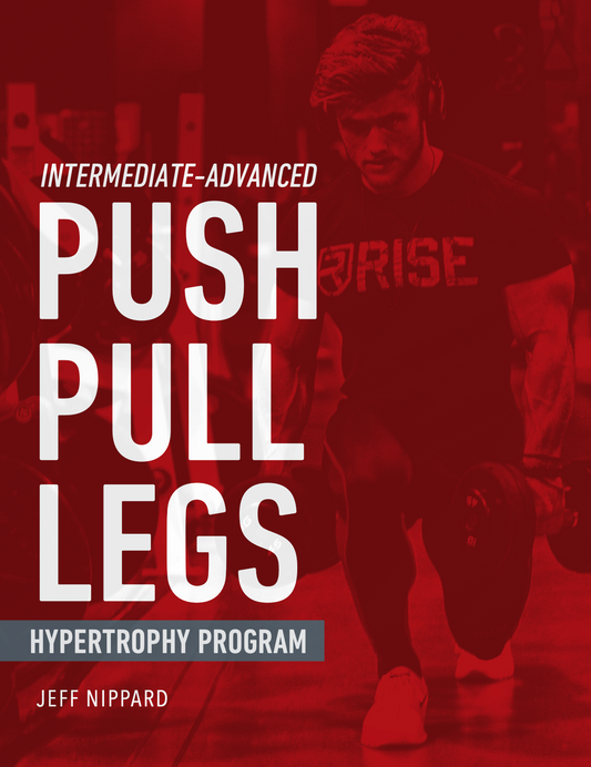Jeff Nippard’s Intermediate – Advanced Push Pull Legs Hypertrophy Program